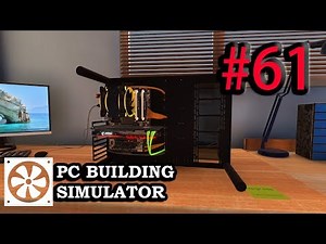 Neues Level, neues Gehäuse! ⌨Let's Play PC Building Simulator #61 [Deutsch]