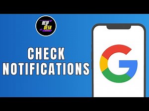 HOW TO CHECK NOTIFICATIONS ON GOOGLE