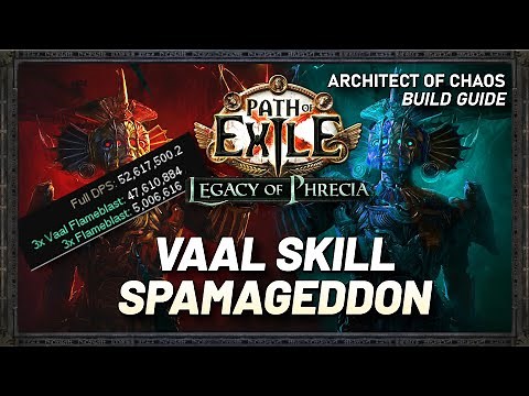 PoE Phrecia: Perma Vaal Flameblast Architect of Chaos Build Guide | Legacy of Phrecia
