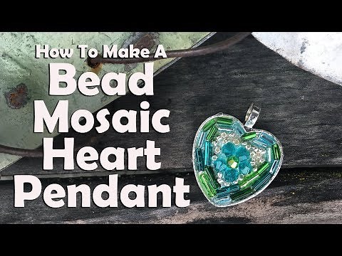 How To Make A Bead Mosaic Heart Pendant: Easy Jewelry Tutorial