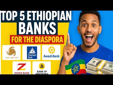 Diaspora Secrets: The Best Banks in Ethiopia You Should Be Using!