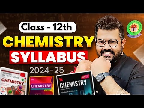 CBSE Chemistry Complete Syllabus for Class 12 2024-25 | Bharat Panchal | Chemistry Guruji