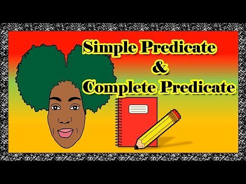 THE PREDICATE | Simple Predicate and Complete Predicate