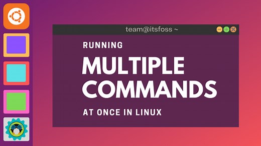 Run Multiple Linux Commands at Once [3 Ways]