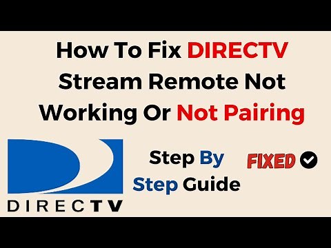 How To Fix DIRECTV Stream Remote Not Working Or Not Pairing