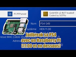 JAILBREAK sa PS4 avec un RASPBERRY PI en 11.00 et en dessous