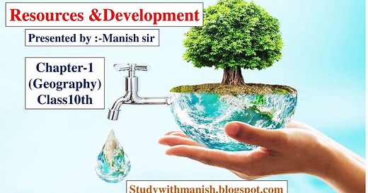 **Resources And Development**PPT**Chapter -1** Class 10th**Geography**)