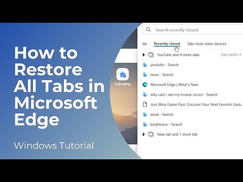 How to Restore All Tabs Which Were Accidentally Closed in Microsoft Edge