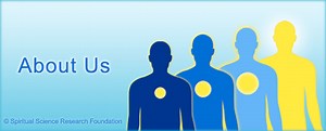 About us - Spiritual Science Research Foundation