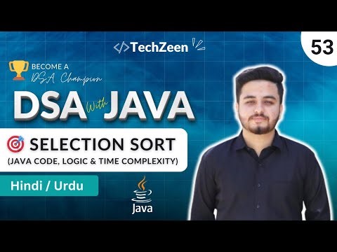 DSA Tutorial #53: Selection Sort Explained 🤯 Java Code, Logic, Swapping & Time Complexity (2026)