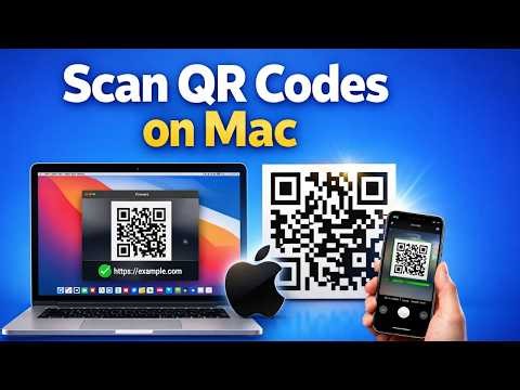 How to Scan QR Codes on Mac | MacBook QR Code Scanner Guide