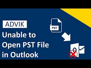 How to Fix Unable to Open PST File in Outlook? Step-by-Step Guide