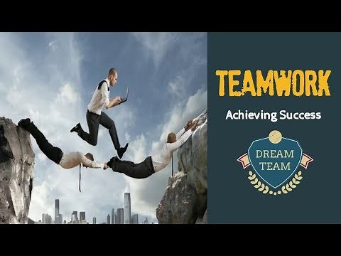 Teamwork - Teamwork Tips - Teamwork Skills