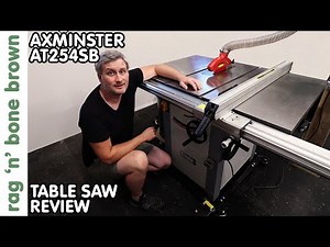 Axminster AT254SB / AW10BSB2 Table Saw Review