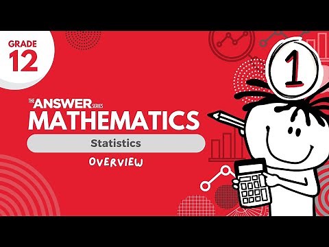 GRADE 12 MATHS STATISTICS – An Overview #1