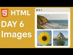 HTML Course for Beginners | Day 6 – Images Explained Simply | Add Images in Website🖼️