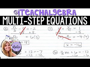 Algebra 1 - Solving Multi-Step Equations
