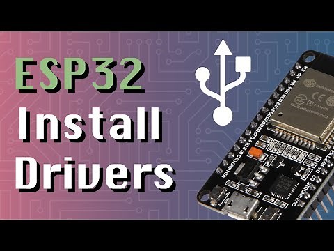 Install Serial Drivers for ESP32 (macOS, Windows, Linux)