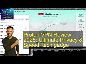 Proton VPN Review 2025: Ultimate Privacy & Speed! tech gadge