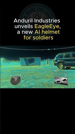 Helmet of the Future: EagleEye helmet (Anduril)