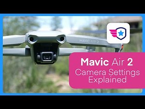 DJI Mavic Air 2 Camera Setting Tutorial