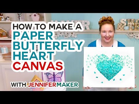 DIY Paper Butterfly Heart Canvas & Wall Art Tutorial - Made with a Cricut!