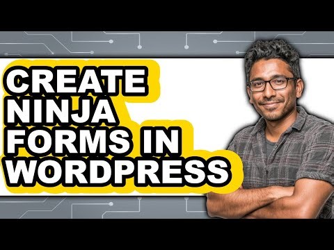 How to Create Ninja Forms in WordPress 2025 - Full Guide