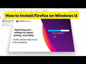 How to Install Firefox on Windows 11 | Step-by-Step Guide 2025