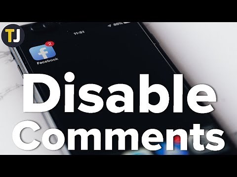 The Best Ways to Control and Disable Comments on Facebook!