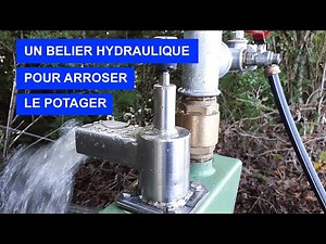 Un bélier hydraulique pour arroser le potager - fabrication low-tech