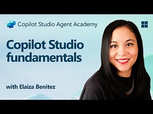 Copilot Studio fundamentals