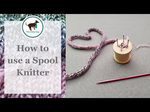 Spool Knitting