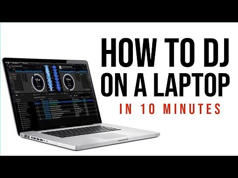 HOW TO DJ ON A LAPTOP