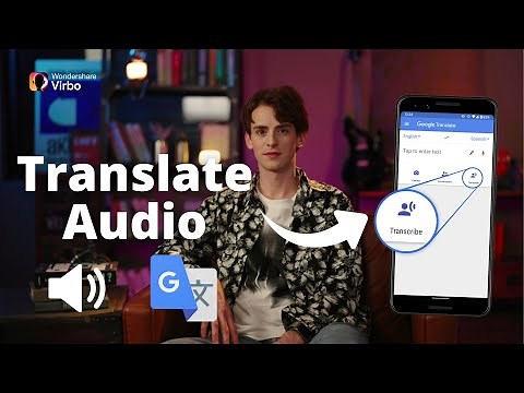 How to Translate Audio with Google Translate | TWO Methods