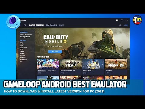 How to Install & Download Gameloop on PC with Updated Version [2021]