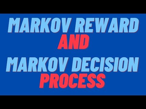 Markov Reward Process and Markov Decision Process | Full Explanation