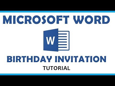 Microsoft Word Tutorial - Birthday Invitation