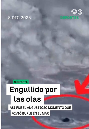 🌊 Burle, un veterano surfista brasileño vivió un angustioso momento al ser engullido por las olas gigantes 🗣️