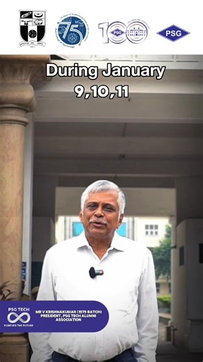 PSG Alumni: Welcome Home, Alumni! The PSG Tech Alumni Meet 2026 is here. PSG Tech invites our global community of alumni back to where it all began. Mr V. Krishnakumar, President of the PSG Tech Alumni Association, cordially invites you to the Alumni Meet scheduled for January 9–11, 2026, at the PSG College of Technology, Coimbatore. This is an opportunity to: Reconnect with mentors and batchmates. Relive the memories that shaped your journey. Celebrate the enduring spirit of PSG Tech. Let’s com