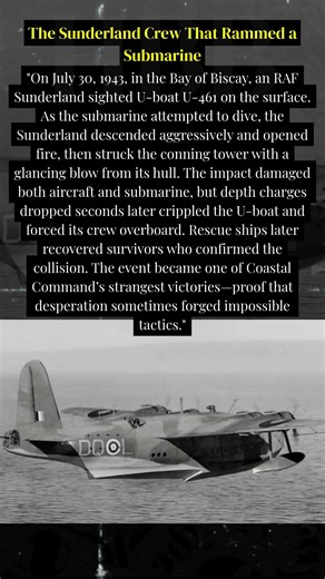 The Sunderland Crew That Rammed a Submarine