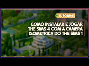 Como baixar e instalar o mod de Câmera isométrica para The Sims 4!!