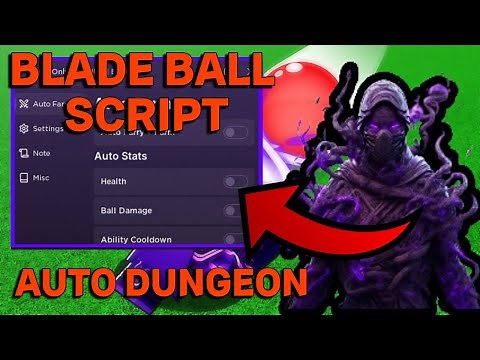Blade Ball Script | Auto Dungeon + Auto Stats + Auto Parry