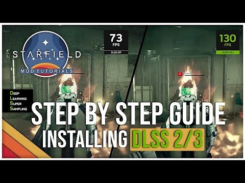 STEP BY STEP GUIDE on How to Install DLSS For STARFIELD! (DLSS 2 & 3)