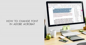 How to Change Fonts in Adobe Acrobat Tutorial