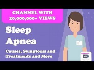 Sleep Apnea - Causes, Symptoms and Treatments and More