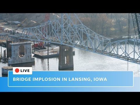 Live bridge implosion in Lansing, Iowa