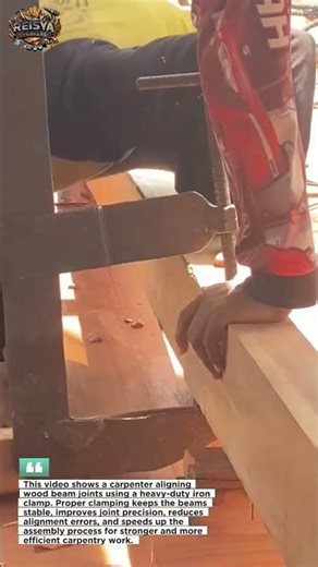 Traditional Carpentry Method | Aligning Wood Beam Joints with Clamp