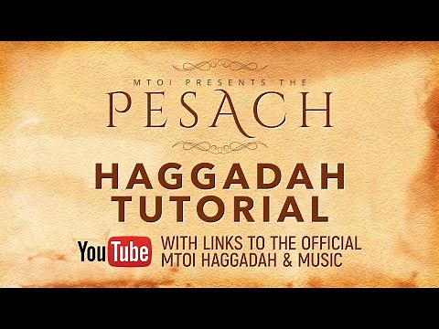 Pesach 2020 Haggadah Tutorial with Links