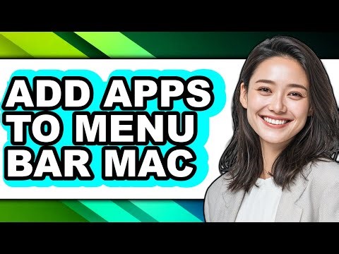 How to Add Apps to Menu Bar Mac - Easy Guide