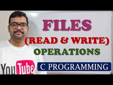72 - READ & WRITE OPERATIONS ON FILES - C PROGRAMMING